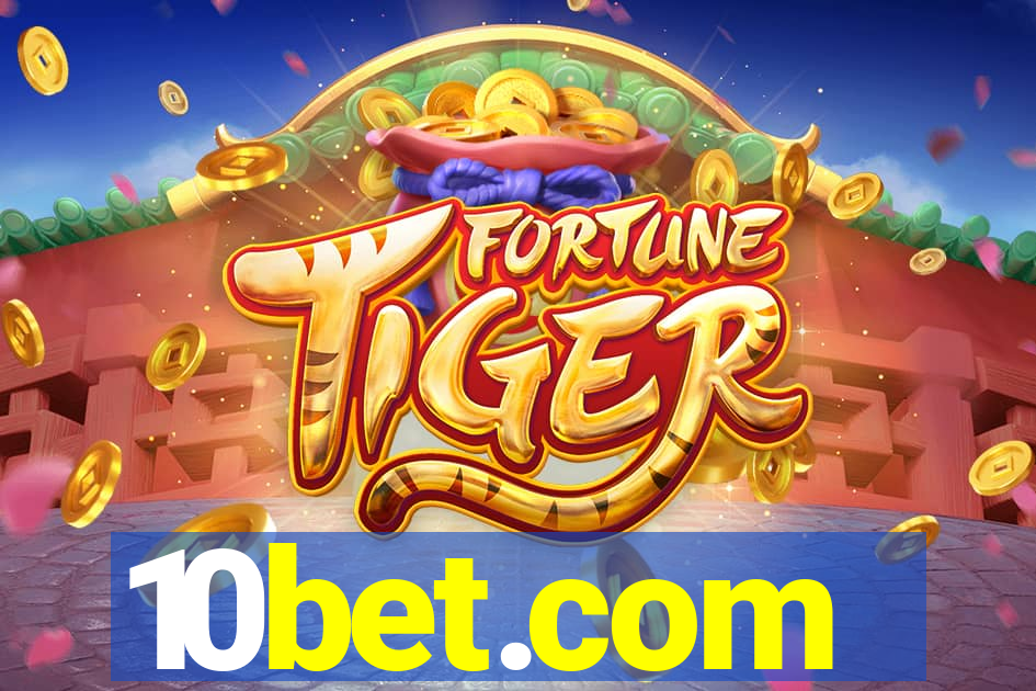 10bet.com-fortune tiger